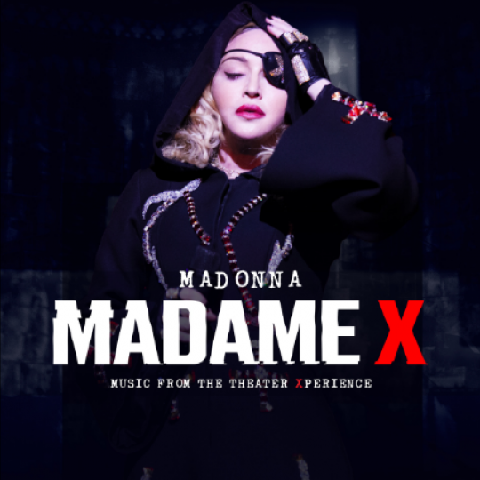 'Madame X - Music from the Theater Xperience'