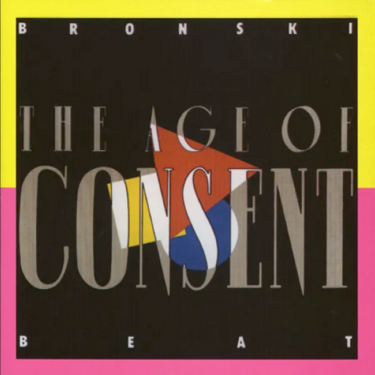 Bronski Beat's 'The Age of Consent'