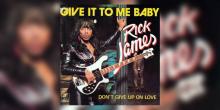 Rick James Give It to Me Baby cover art 